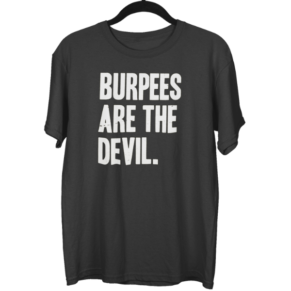 Burpees Are The Devil Gym Unisex Oversized T-shirt