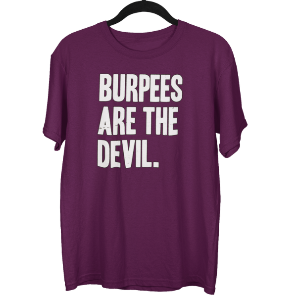Burpees Are The Devil Gym Unisex Oversized T-shirt