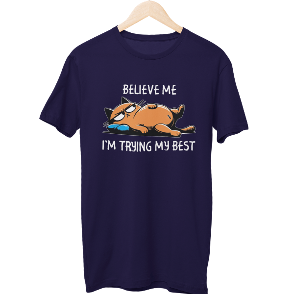 Trying My Best Unisex Regular T-Shirt