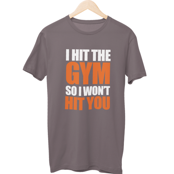 I Hit The Gym Unisex Regular T-Shirt