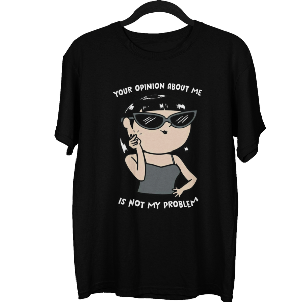 Your Opinion Not My Problem Unisex Oversized T-Shirt