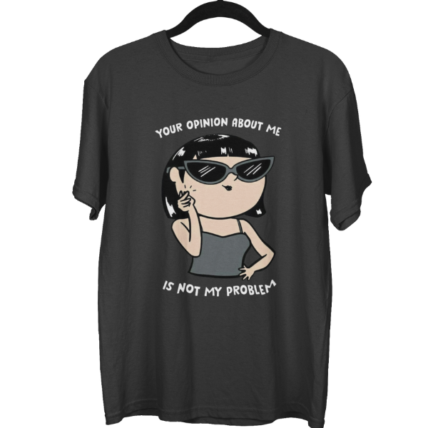 Your Opinion Not My Problem Unisex Oversized T-Shirt