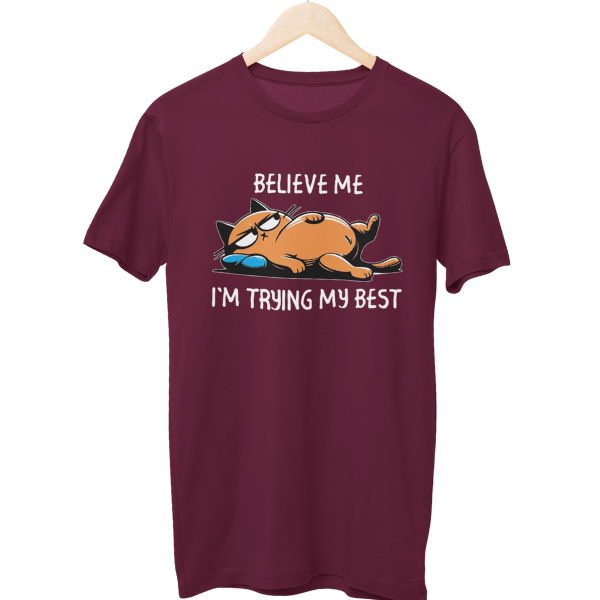Trying My Best Unisex Regular T-Shirt