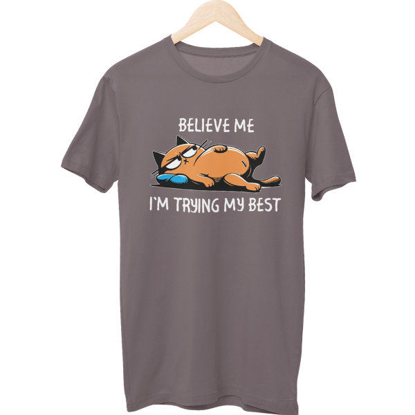 Trying My Best Unisex Regular T-Shirt