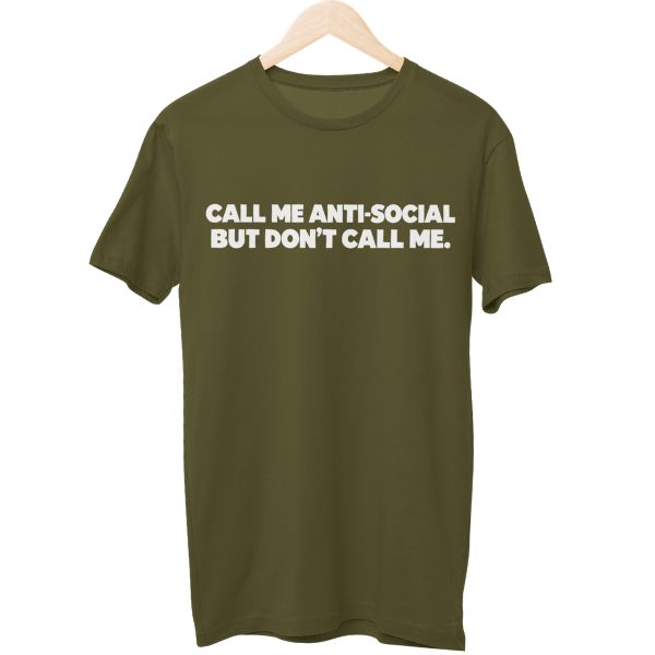 Call Me Anti Social Unisex Regular T-Shirt