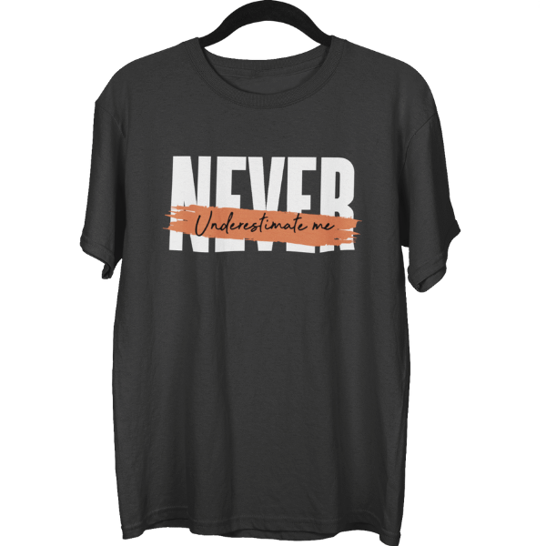 Never Underestimate Unisex Oversized T-shirt