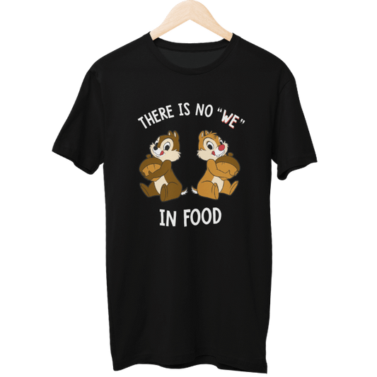 There Is No We In Food Unisex Regular T-Shirt