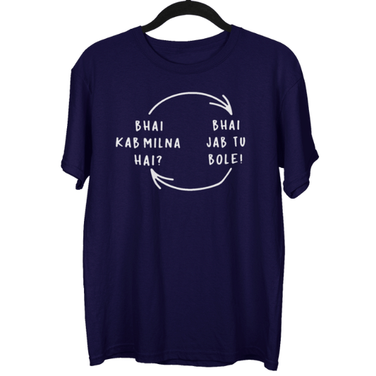 Bhai Kab Milna Hai Unisex Oversized T-shirt