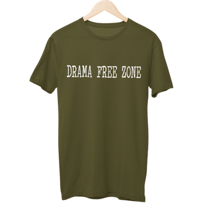 Drama Free Zone Unisex Regular T-Shirt