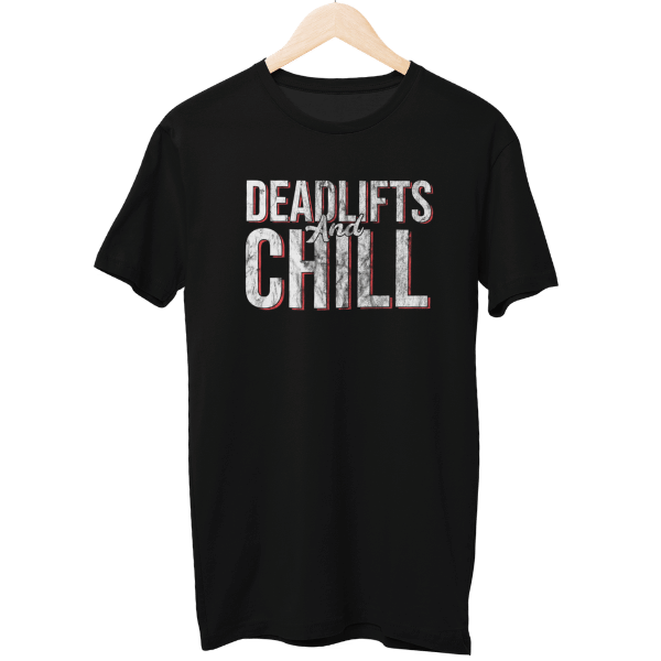 Deadlifts & Chill Gym Unisex Regular T-Shirt