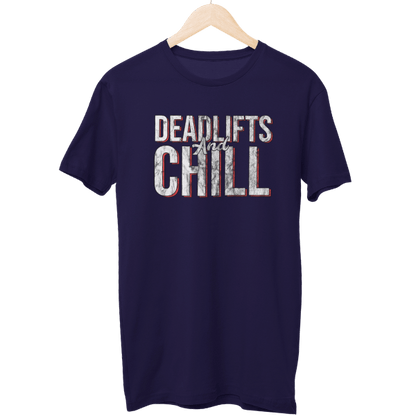 Deadlifts & Chill Gym Unisex Regular T-Shirt