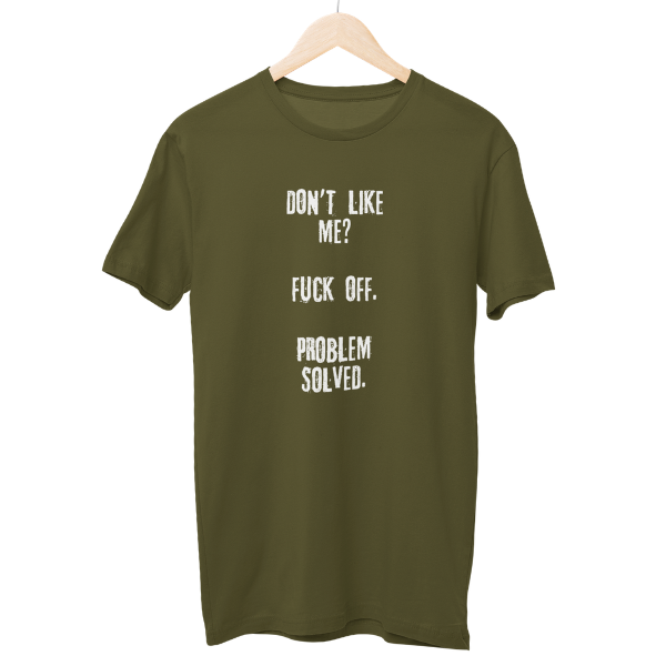 Don't Like Me Unisex Regular T-Shirt