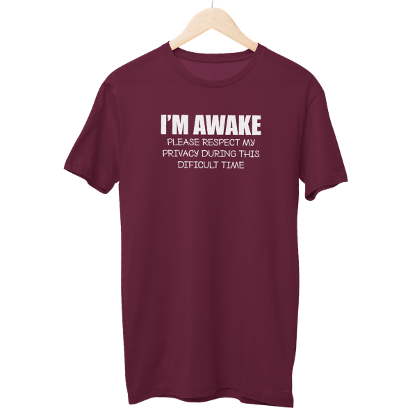 I'M Awake Unisex Regular T-Shirt