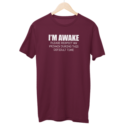 I'M Awake Unisex Regular T-Shirt