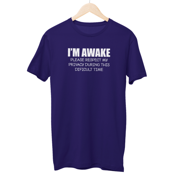 I'M Awake Unisex Regular T-Shirt