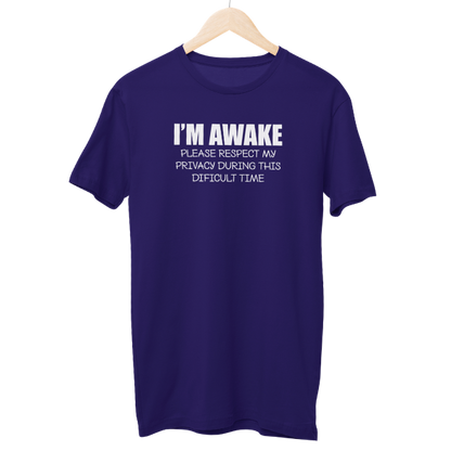 I'M Awake Unisex Regular T-Shirt