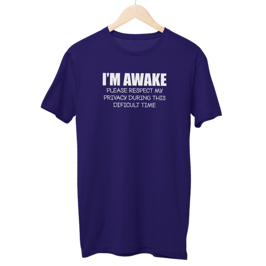 I'M Awake Unisex Regular T-Shirt
