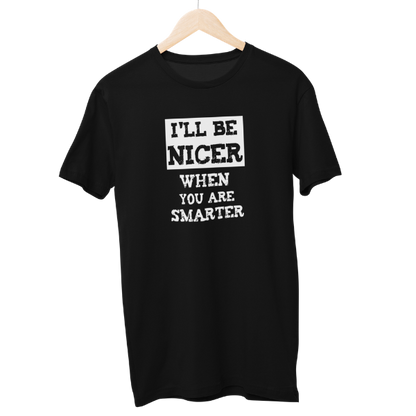 Be Nicer Unisex Regular T-Shirt