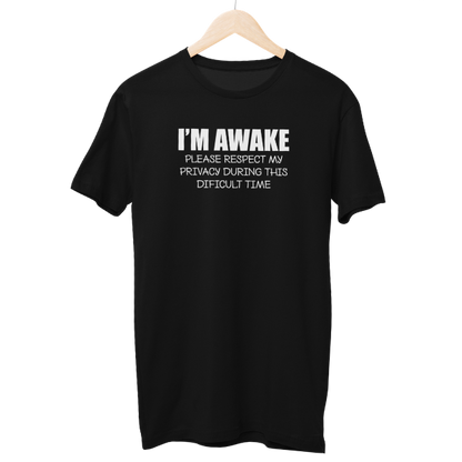 I'M Awake Unisex Regular T-Shirt