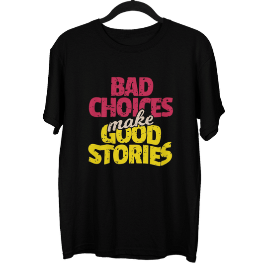 Bad Choices Unisex Oversized T-Shirt