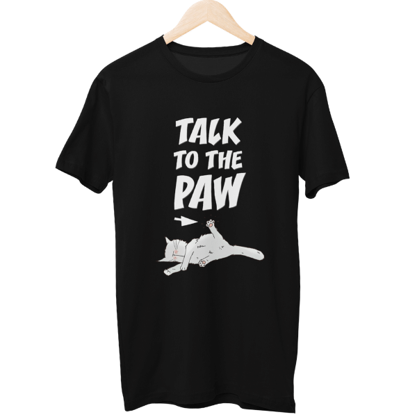 Talk To The Paw Pet Unisex Regular T-Shirt