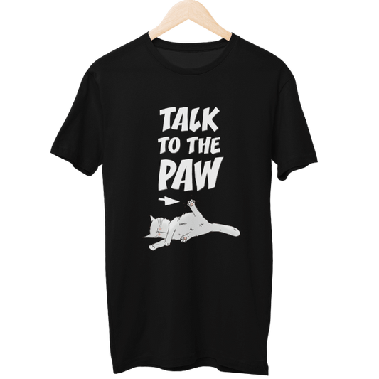 Talk To The Paw Pet Unisex Regular T-Shirt