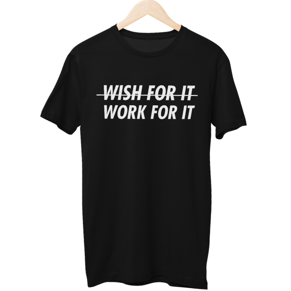 Work For It Gym Unisex Regular T-Shirt