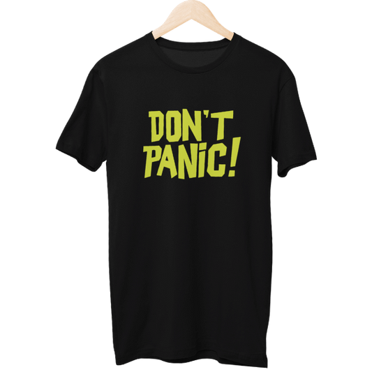 Dont Panic Unisex Regular T-Shirt