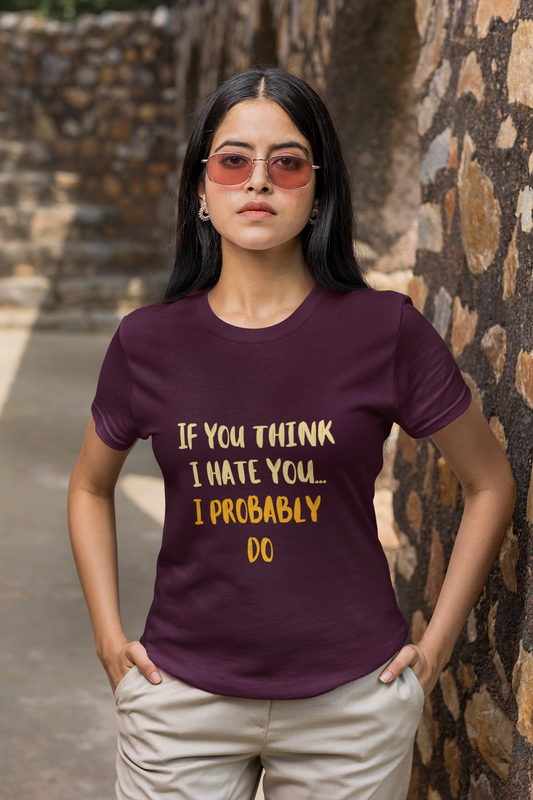 Wine If You Think I Hate You Unisex Regular T-Shirt